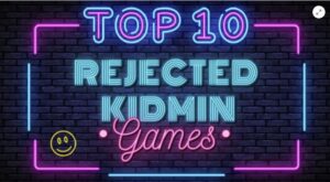 Top 10 Rejected KidMin Games